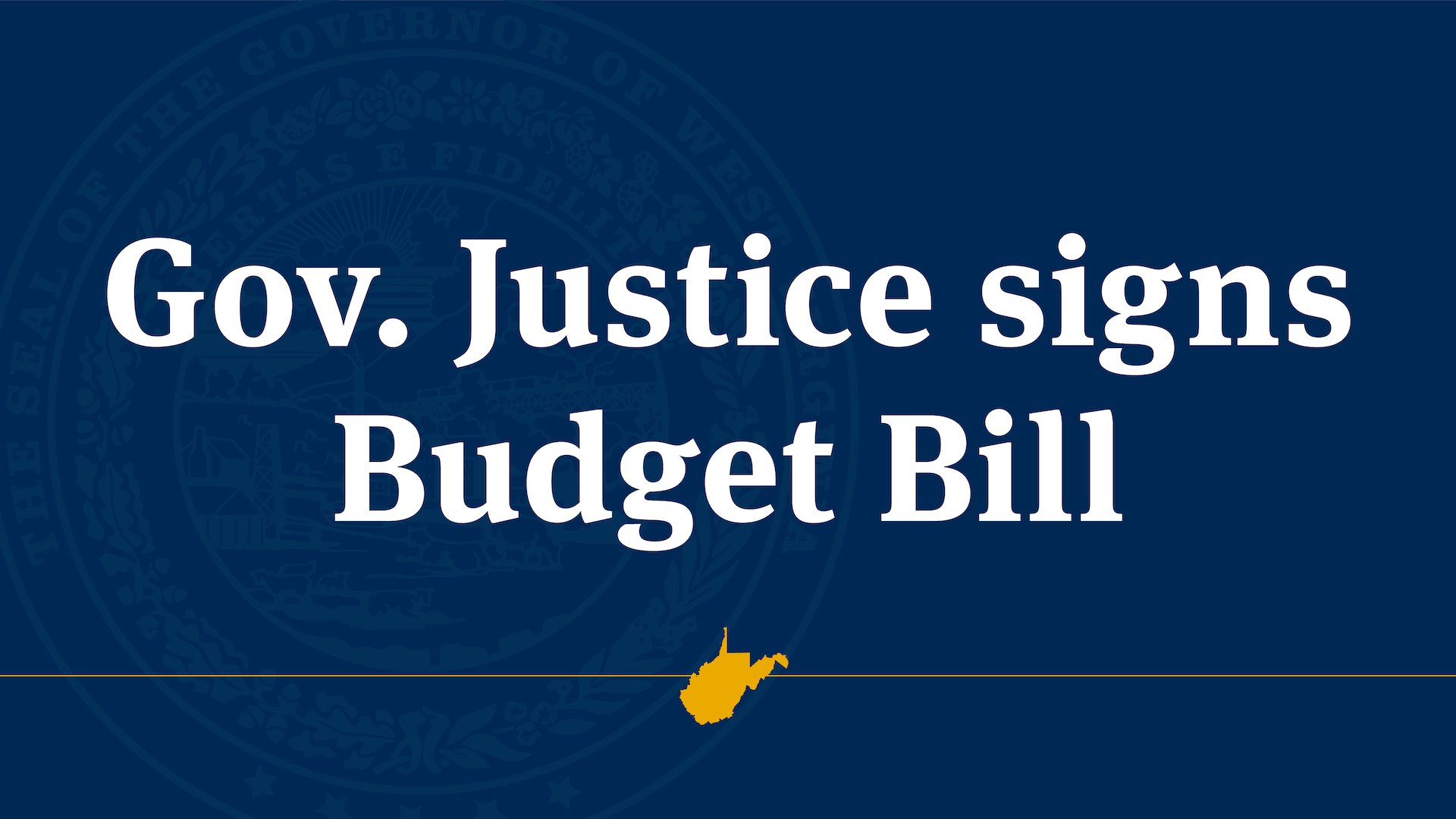 Gov Justice Signs Budget Bill